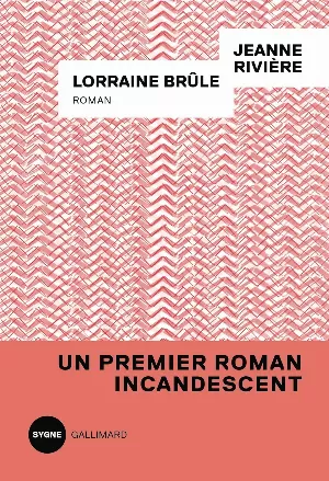 Jeanne Rivière – Lorraine brûle